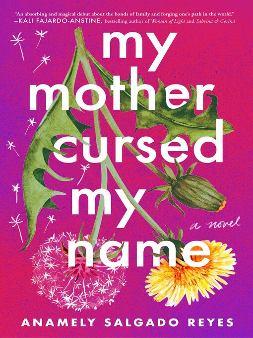 Title details for My Mother Cursed My Name by Anamely Salgado Reyes - Available